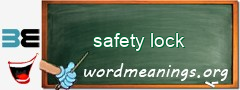 WordMeaning blackboard for safety lock